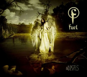 Angels and Devils by Fuel Angels and Devils by Fuel